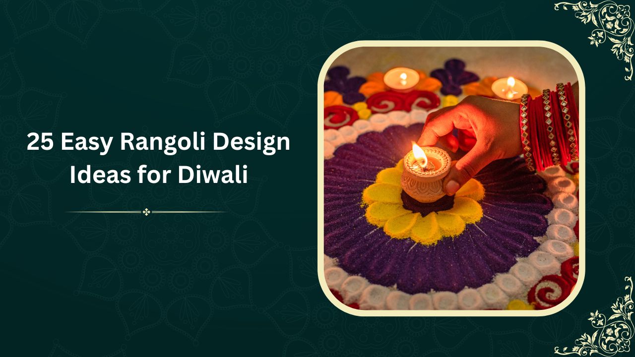 25 Easy Rangoli Design Ideas for Diwali