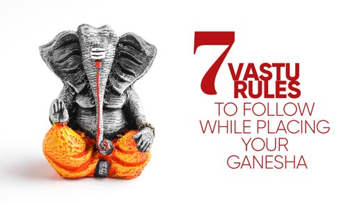 7 Incredible Vastu Rules to Follow While Placing Your Ganesha