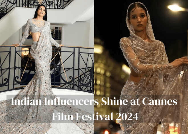 Indian Influencers Shine at Cannes Film Festival 2024