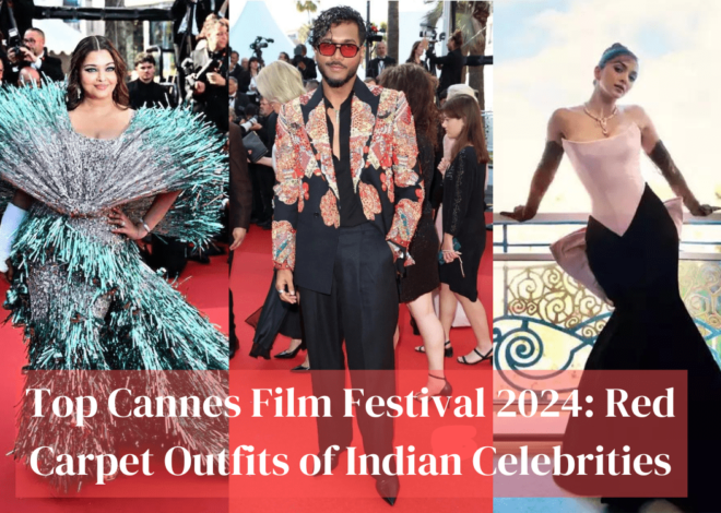 Top Cannes Film Festival 2024: Red Carpet Outfits of Indian Celebrities