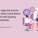 300+ Best High DA Article Submission Sites